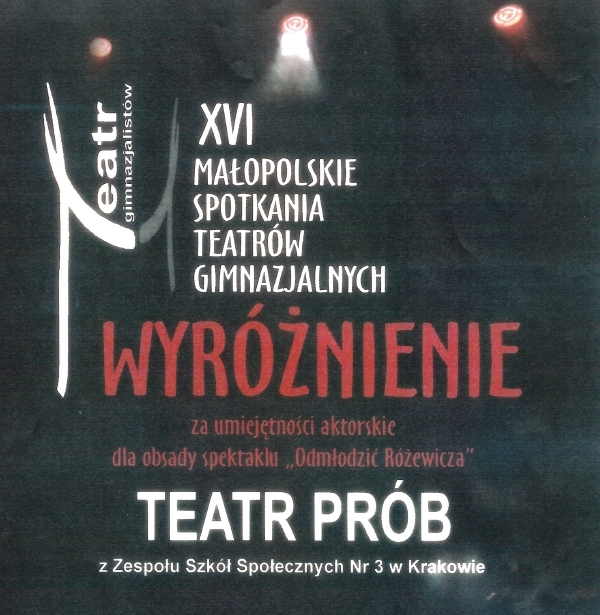 Wyróżnienie w XVI Małopolskich Spotkaniach Teatrów Gimnazjalnych