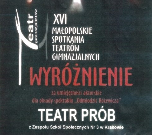 Wyróżnienie w XVI Małopolskich Spotkaniach Teatrów Gimnazjalnych